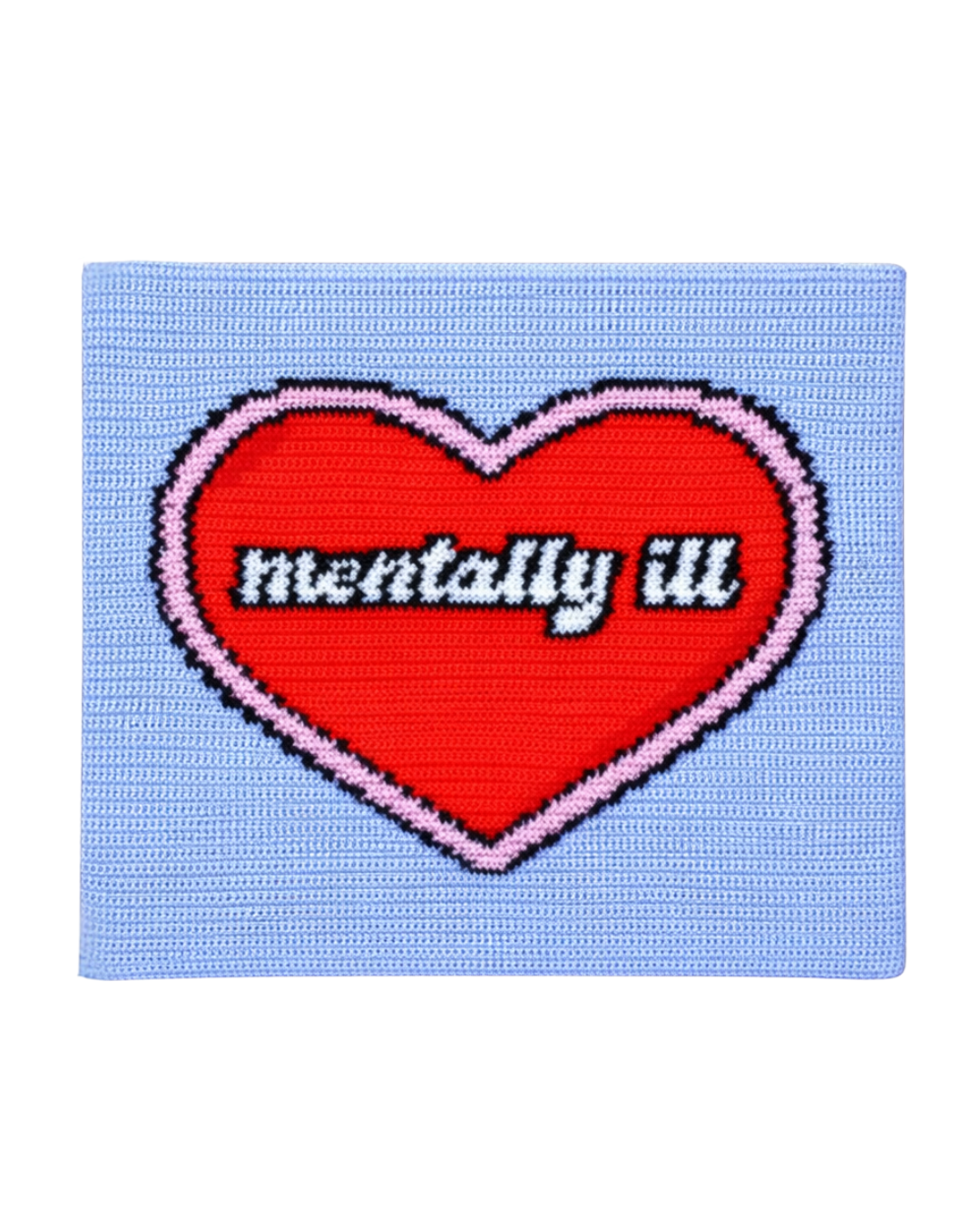 Mentally ill